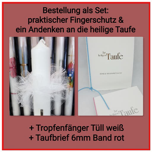 Geld sparen? Taufkerze als komplettes Set für den Paten bzw. die Patin (Aufpreis Euro 15,00): Bestellung als Set. Besteht aus: Taufkerze, Tropfschutz & Taufbrief klassisch